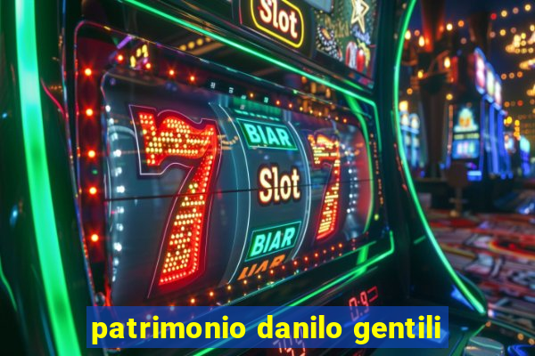 patrimonio danilo gentili